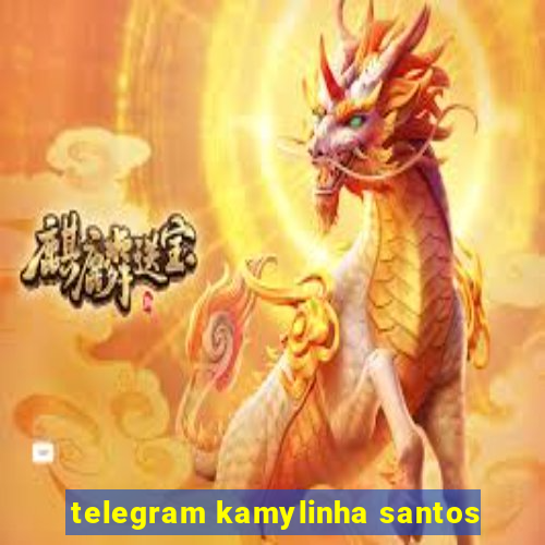 telegram kamylinha santos